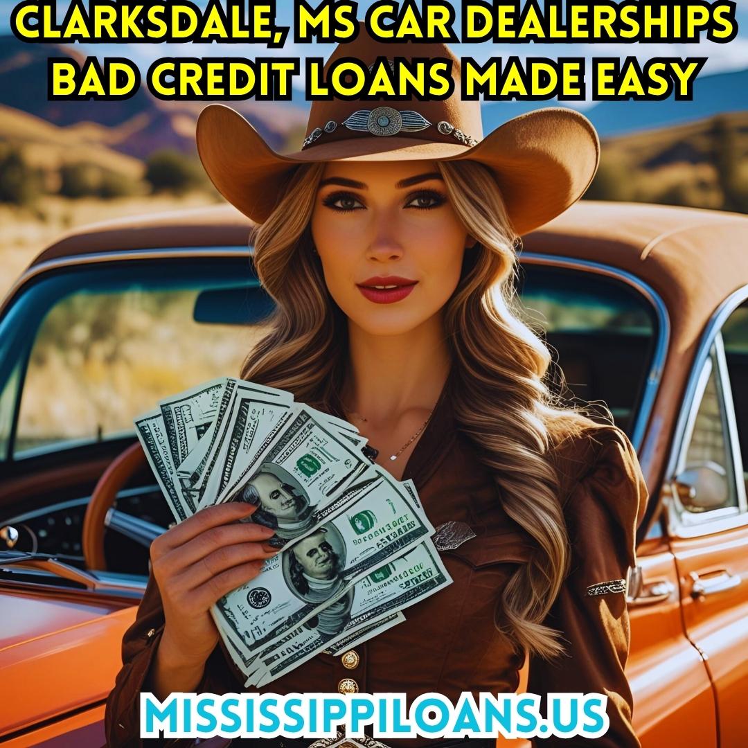 Clarksdale, MS Car Dealerships And Bad Credit Loans